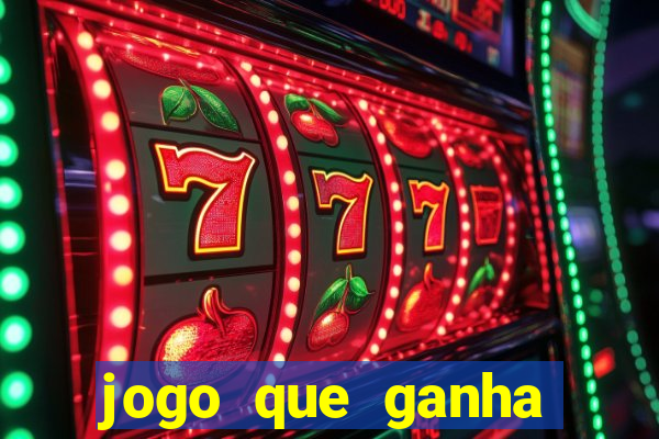 jogo que ganha dinheiro sem colocar dinheiro